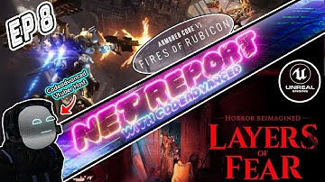 Next Armored Core harder than Elden Ring? & New Layers of Fear UE5 Showcase! Net Report Ep8