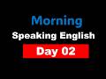 Speaking English Practice Day 02 || Speaking English Challege