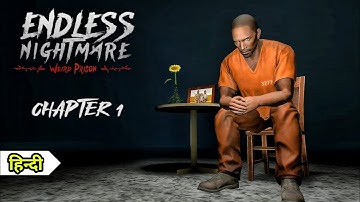 endless nightmare 4 weird prison chapter 1 - full gameplay
