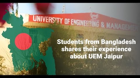 Experience at UEM Jaipur | Students from Bangladesh