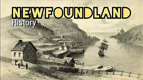 NewFoundLand | A Short History of Newfoundland Island