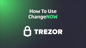 How To Perform A ChangeNOW Exchange In TREZOR Wallet [GUIDE]