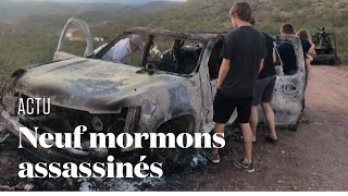Impacts de balle, voiture carbonisée... La violence de l'assassinat de neuf mormons au Mexique