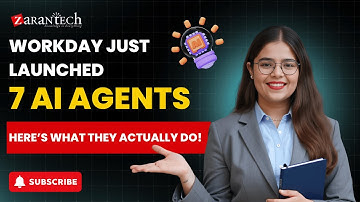 Workday Just Launched 7 AI Agents: Here’s What They Actually Do! | ZaranTech