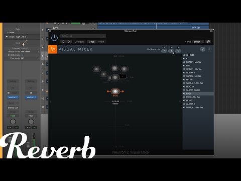 Demoing the Visual Mixer in iZotope Neutron 2 | Reverb Digital Demo