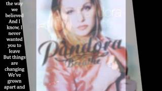 Pandora - Won't Look Back