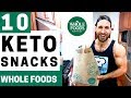 10 KETO SNACKS AT WHOLE FOODS | Best Low Carb ON THE GO Keto Snack Ideas At Whole Foods