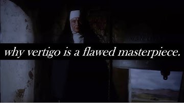 Why Vertigo Is A Flawed Masterpiece