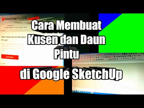 Cara Membuat Kusen  dan Daun Pintu  di Google SketchUp 