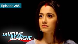 La veuve blanche  - Episode 285 - Série en français