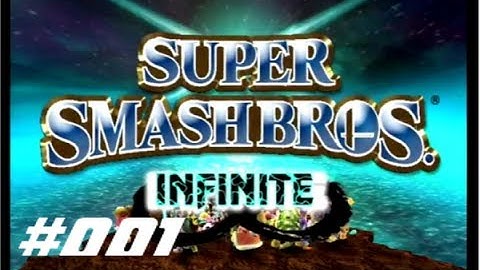 Super Smash Bros Infinite 3.0 Gameplay #001