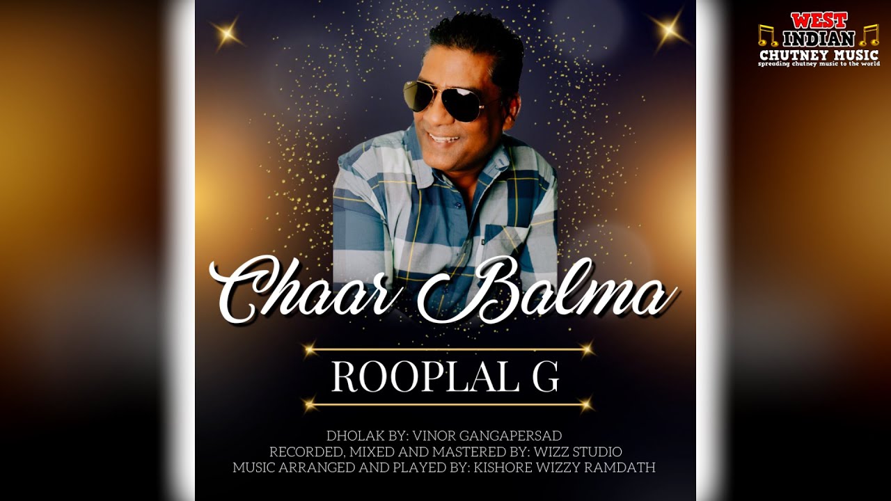 Rooplal G   Chaar Balma 2022 Traditional Chutney