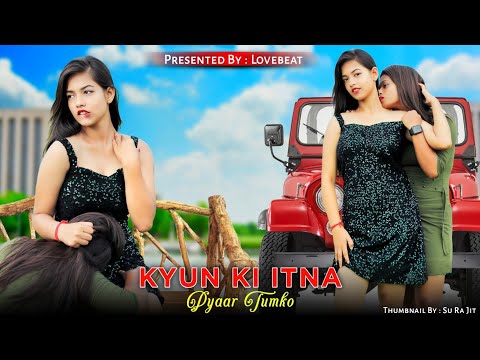 Kyun Ki Itna Pyaar Tumko | Lesbian Love Story | Romantic Love Story | Hindi Songs 2023 | LoveBEAT |