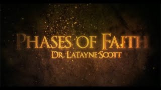 The Phases of Faith: Honor the Character of God, with Dr. Latayne Scott @ PraiseAndHarmony.tv