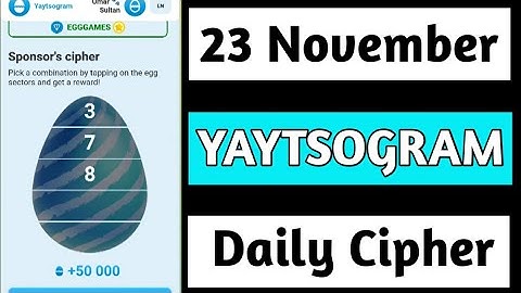 23 November yaytsogram cipher code | yaytsogram daily cipher | yaytsogram cipher | daily cipher code