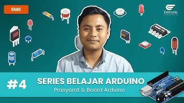 Series Belajar Arduino - Prasyarat & Board Arduino #4