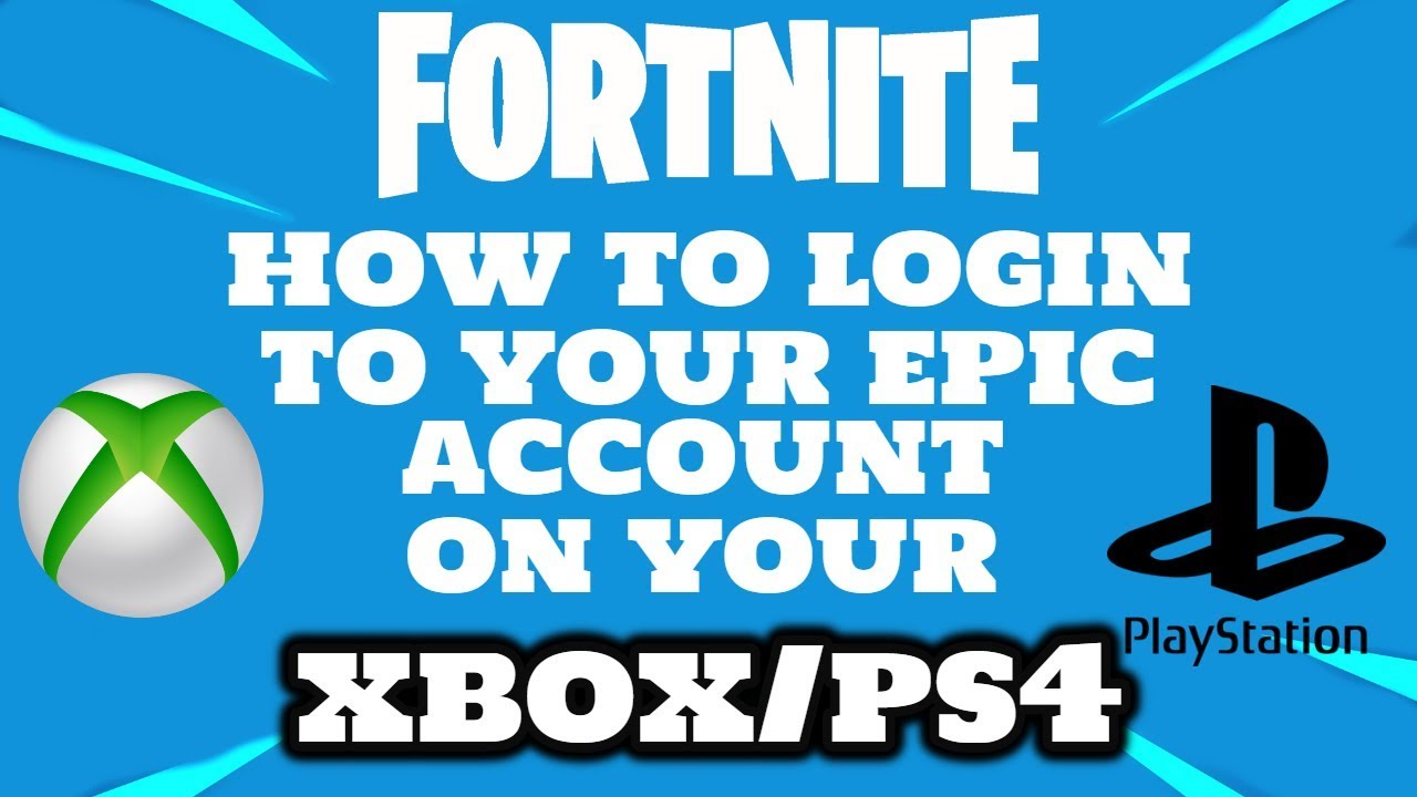 det er nytteløst gammel Ondartet tumor How to Login to epic account on Xbox PS4 (fortnite) - YouTube