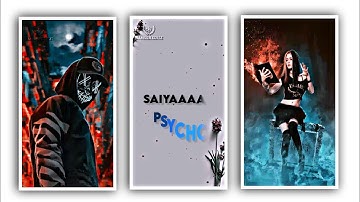 SAIYAAN PSYCHO || NEW TREND 3D XML FILE || NEW XML FILE @Samsureditz