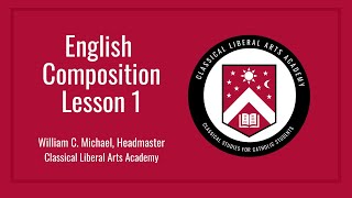 CLAA English Composition - Lesson 01