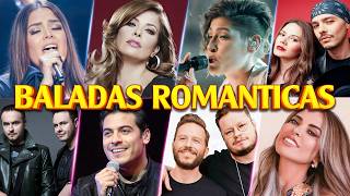 Las Mejores Musica Balada Pop En Español | Ha Ash, Yuridia, Reik, Jesse Y Joy, Carlos Rivera, Camila