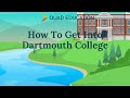 How to get into dartmouth stepbystep guide