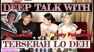 #DEEPTALK Ericko Lim dan Listy Chan