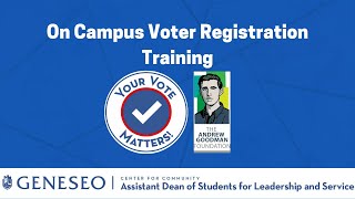 On Campus Voter Registration Tutorial | SUNY Geneseo Andrew Goodman Foundation