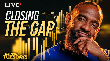 Closing the GAP | Wallstreet Trapper (Episode 171) Trappin Tuesdays