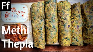 Gujarati Thepla Recipe | Methi Thepla | Fenugreek Flat Bread I Lunch box Recipes