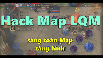 Hack map liên quân mobile 1.32.1.4 - hacklq.com