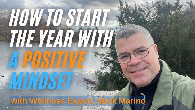 Begin The Year With A Positive Mindset 2024