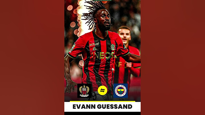 Fenerbahçe Nice'e 25 milyon Euro teklif etti Fransız ekibi en az 30 milyon Euro talep ediyor #shots