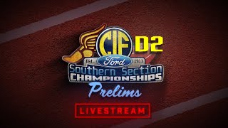 2023 TF - CIF-SS Division 2 Track & Field Prelims