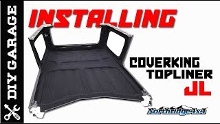 Jeep JL Install Coverking Topliner  Northridge4x4