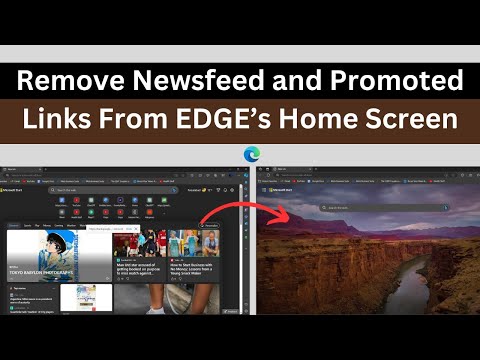 How To Remove News feed From Microsoft EDGE Browser's Home Screen