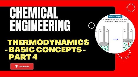 Chemical Engineering Thermodynamics-Basic Concepts - PART 4 #svuce #chemicalengglectures #chemical