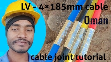 Cable Joint Tutorial 💡 || How To LV 4c×185Mm Cable Joint || Oman