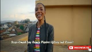 Soso - Omah Lay Remix Piseiro (Glory ind Cover)