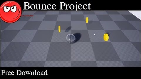 (Outdated)Làm quen với C++ trong UnrealEngine thông qua làm 1 tựa game Bounce | C++ Unreal Tutorial