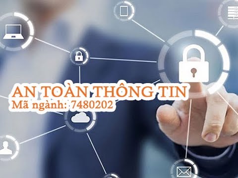 Ngành An toàn Thông tin là gì? Tổng quan ngành An toàn Thông tin Đại học FPT TP.HCM