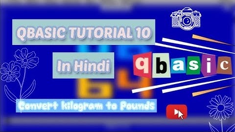 Program To Convert Weight From Kilogram To Pounds In Qbasic || Qbasic programming serie part 10