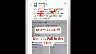 SCAM in KCSE 2024 RESULTS..!!! Be Careful with these people.