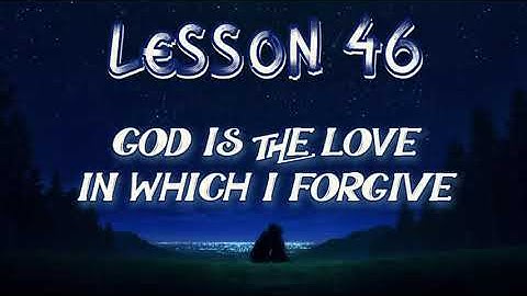 Lesson 46 | Daily Guided Meditations | A Course In Miracles Workbook for Students