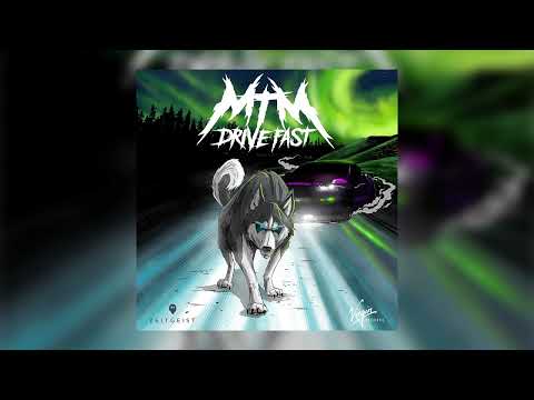 MTM - Drive Fast