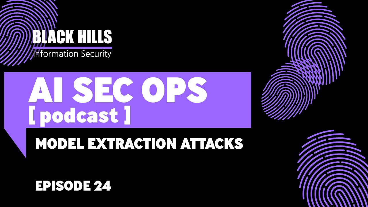 Model Extraction Attacks | Episode 24 - YouTube