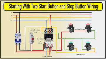 How To Make Starting With Two Start Button and Stop Button Wiring  | 3 phase star connection motor