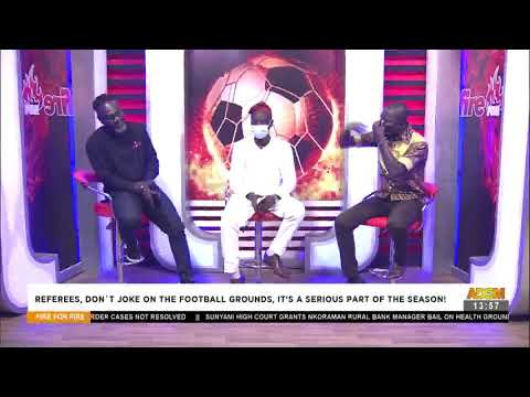 Commentary Position - Fire 4 Fire on Adom TV (21-5-21) Commentary Position - Fire 4 Fire on Adom TV (21-5-21)