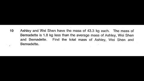 P6 2018 Nanyang Prelims Q10 - Average Total | Ashley Wei Shen Bernadette Mass | PSLE Maths