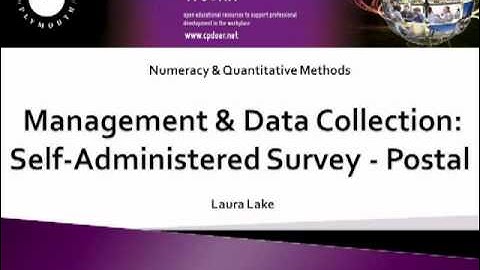 Numeracy & Quantitative Methods - Management & Data Collection: Self-Administered Survey - Postal