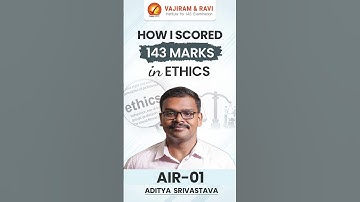 How Aditya Srivastava, AIR 01 Scored 143 Marks in Ethics